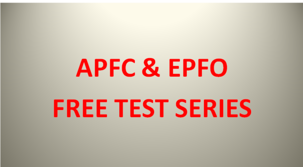 APFC / EPFO FREE TEST SERIES