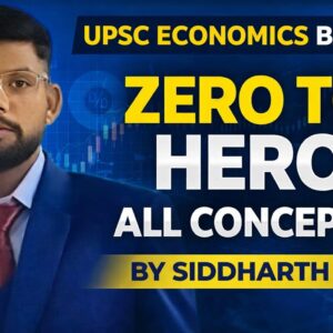 UPSC ECONOMICS BATCH ___BY SIDDHARTH SIR